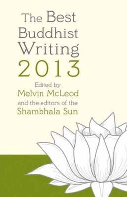 The Best Buddhist Writing - Melvin McLeod