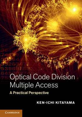 Optical Code Division Multiple Access - Ken-Ichi Kitayama
