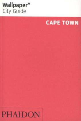 Wallpaper* City Guide Cape Town 2014 -  Wallpaper*