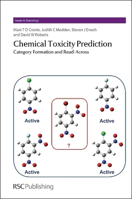 Chemical Toxicity Prediction - Mark Cronin, Judith Madden, Steven Enoch, David Roberts