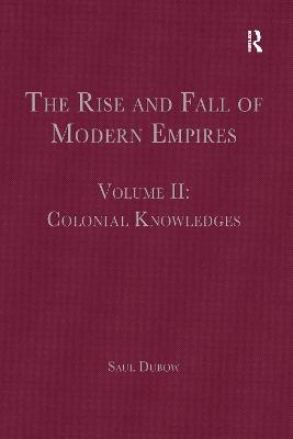 The Rise and Fall of Modern Empires, Volume II - 