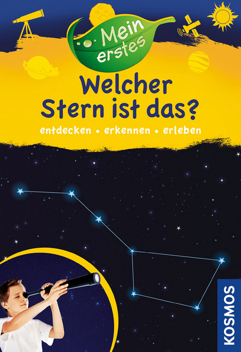 Mein erstes Welcher Stern ist das? - Thorsten Dambeck, Susanne Dambeck