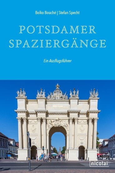 Potsdamer Spaziergänge - Bolko Bouché, Stefan Specht