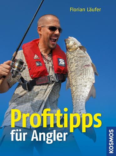 Profitipps für Angler - Florian Läufer