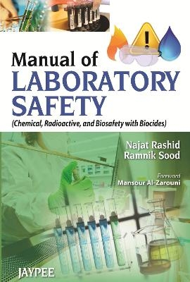 Manual of Laboratory Safety - Najat Rashid, Ramnik Sood