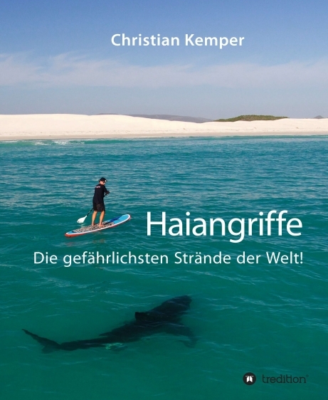 Haiangriffe - Christian Kemper