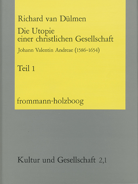 Die Utopie einer christlichen Gesellschaft - Richard van Dülmen