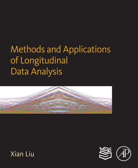 Methods and Applications of Longitudinal Data Analysis -  Xian Liu