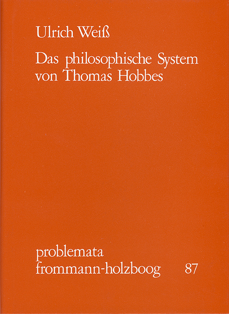 Das philosophische System von Thomas Hobbes - Ulrich Weiss