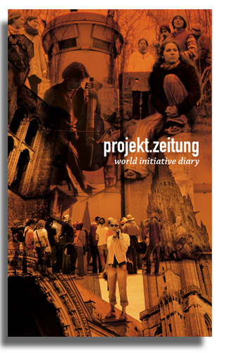 projekt.zeitung | world initiative diary - Benjamin Kolass