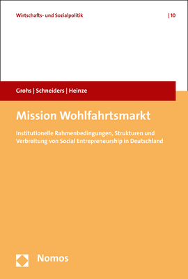 Mission Wohlfahrtsmarkt - Stephan Grohs, Katrin Schneiders, Rolf G. Heinze