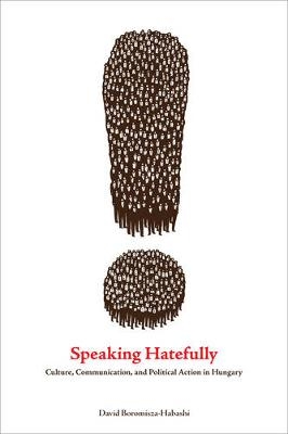 Speaking Hatefully - David Boromisza-Habashi