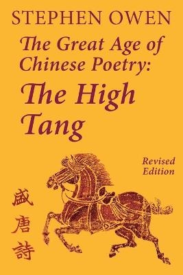 The Great Age of Chinese Poetry - Stephen Owen