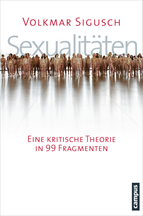 Sexualitäten - Volkmar Sigusch