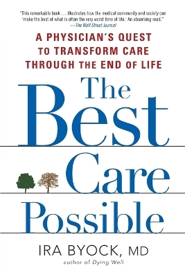The Best Care Possible - Ira Byock