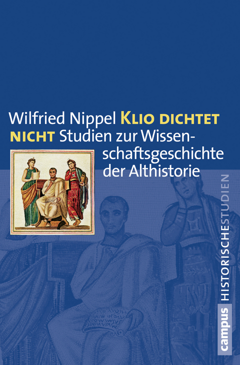 Klio dichtet nicht - Wilfried Nippel