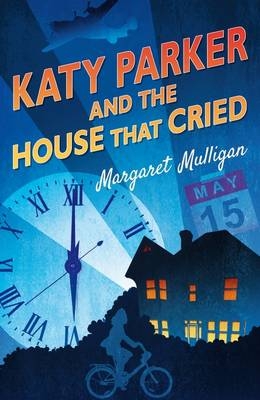 Katy Parker and the House that Cried -  Mrs Margaret Mulligan