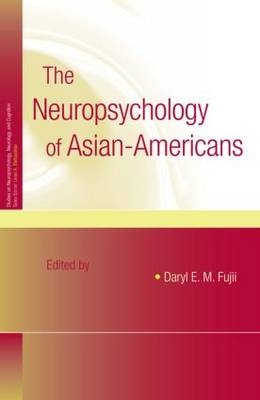 The Neuropsychology of Asian Americans - 