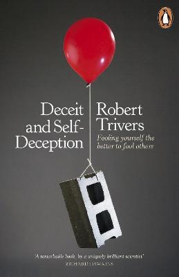 Deceit and Self-Deception - Robert Trivers