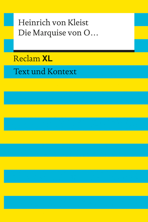 Die Marquise von O... Textausgabe mit Kommentar und Materialien - Heinrich von Kleist