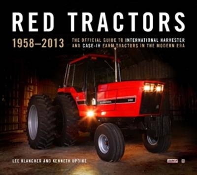 Red Tractors 1958-2013 - Ken Updike, Lee Klancher