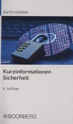 Kurzinformationen Sicherheit - Torsten Katschemba