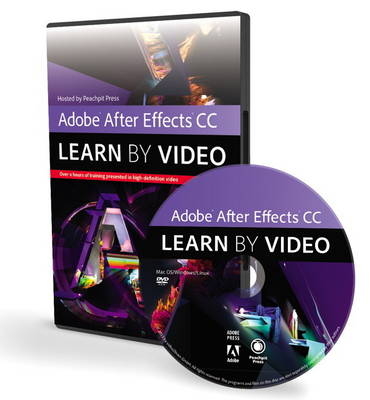 Adobe After Effects CC - . Peachpit Press