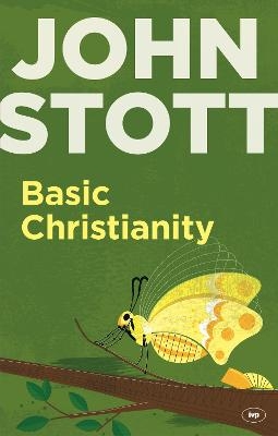 Basic Christianity - John Stott