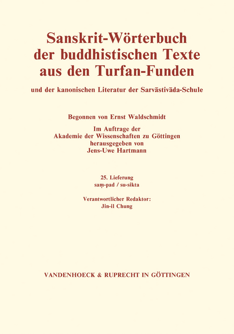 Sanskrit-Wörterbuch der buddhistischen Texte aus den Turfan-Funden. Lieferung 25 - 