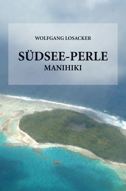 Südsee-Perle Manihiki - Wolfgang Losacker