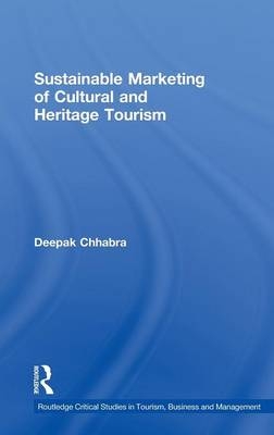 Sustainable Marketing of Cultural and Heritage Tourism -  Deepak Chhabra