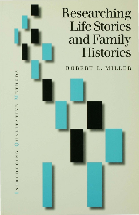 Researching Life Stories and Family Histories -  Robert Lee Miller