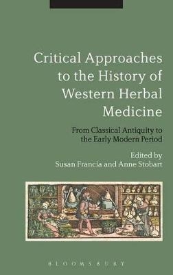 Critical Approaches to the History of Western Herbal Medicine - 