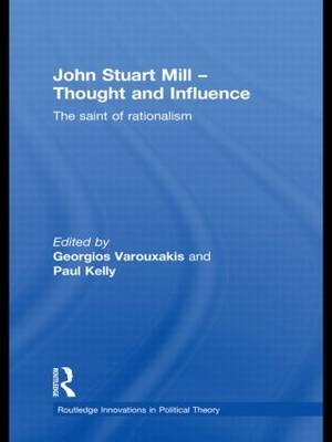 John Stuart Mill - Thought and Influence - 