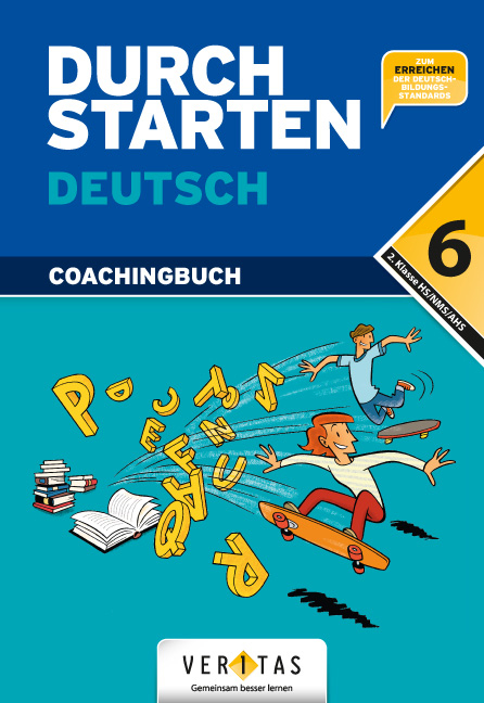 Durchstarten Deutsch 6. Coachingbuch - Leopold Eibl, Wolfgang Ellmauer