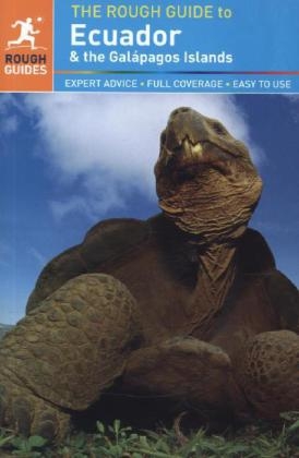 The Rough Guide to Ecuador & the Galapagos Islands - Melissa Graham, Harry Ades, Sara Humphreys, Shafik Meghji