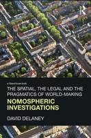 The Spatial, the Legal and the Pragmatics of World-Making - USA) Delaney David (Amherst College