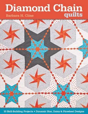 Diamond Chain Quilts - Barbara H. Cline