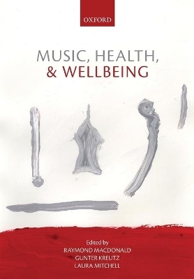 Music, Health, and Wellbeing - 