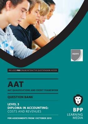 AAT Costs and Revenues -  BPP Learning Media