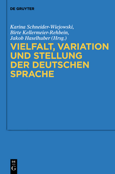 Vielfalt, Variation und Stellung der deutschen Sprache - 