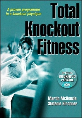 Total Knockout Fitness - Martin McKenzie, Stefanie Kirchner