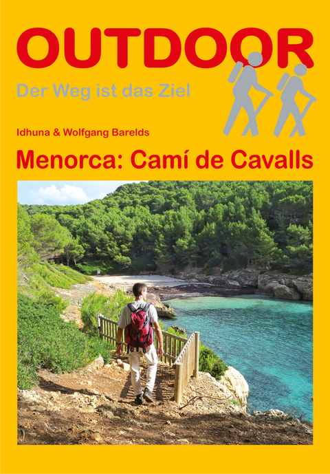 Menorca: Camí de Cavalls - Idhuna Barelds, Wolfgang Barelds