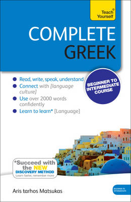 Complete Greek Beginner to Intermediate Book and Audio Course - Aristarhos Matsukas