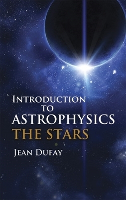 Introduction to Astrophysics - Dufay Dufay