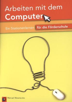 Arbeiten mit dem Computer - Manuel Wawreczko