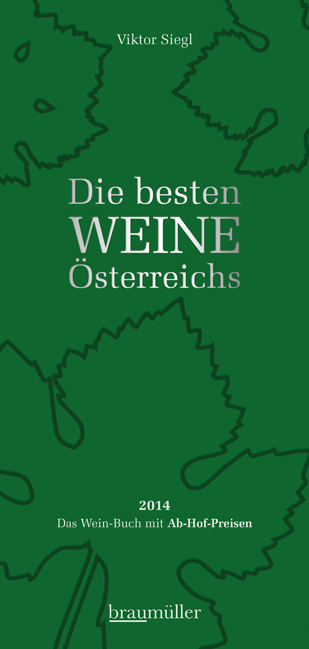 Die besten Weine Österreichs 2014 - Viktor Siegl