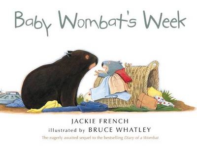 Baby Wombat's Week - Jackie French, Bruce Whatley