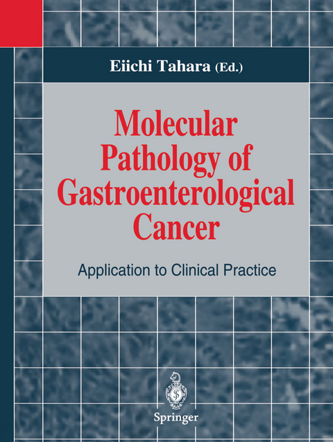 Molecular Pathology of Gastroenterological Cancer - 