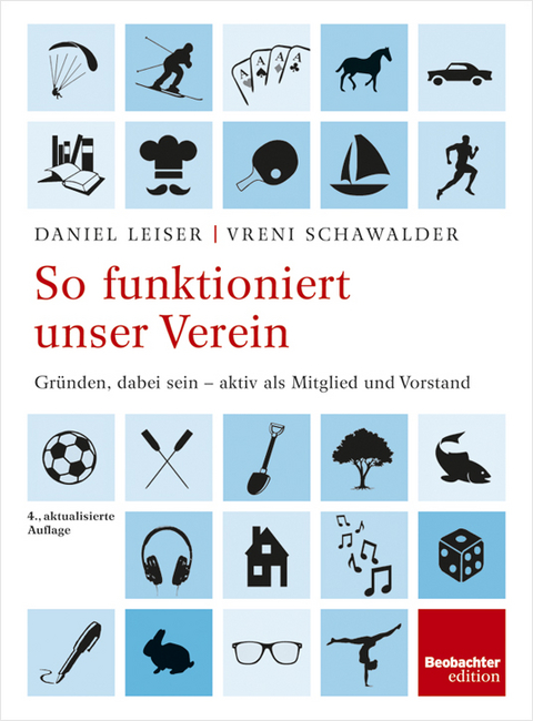 So funktioniert unser Verein - Vreni Schawalder, Daniel Leiser